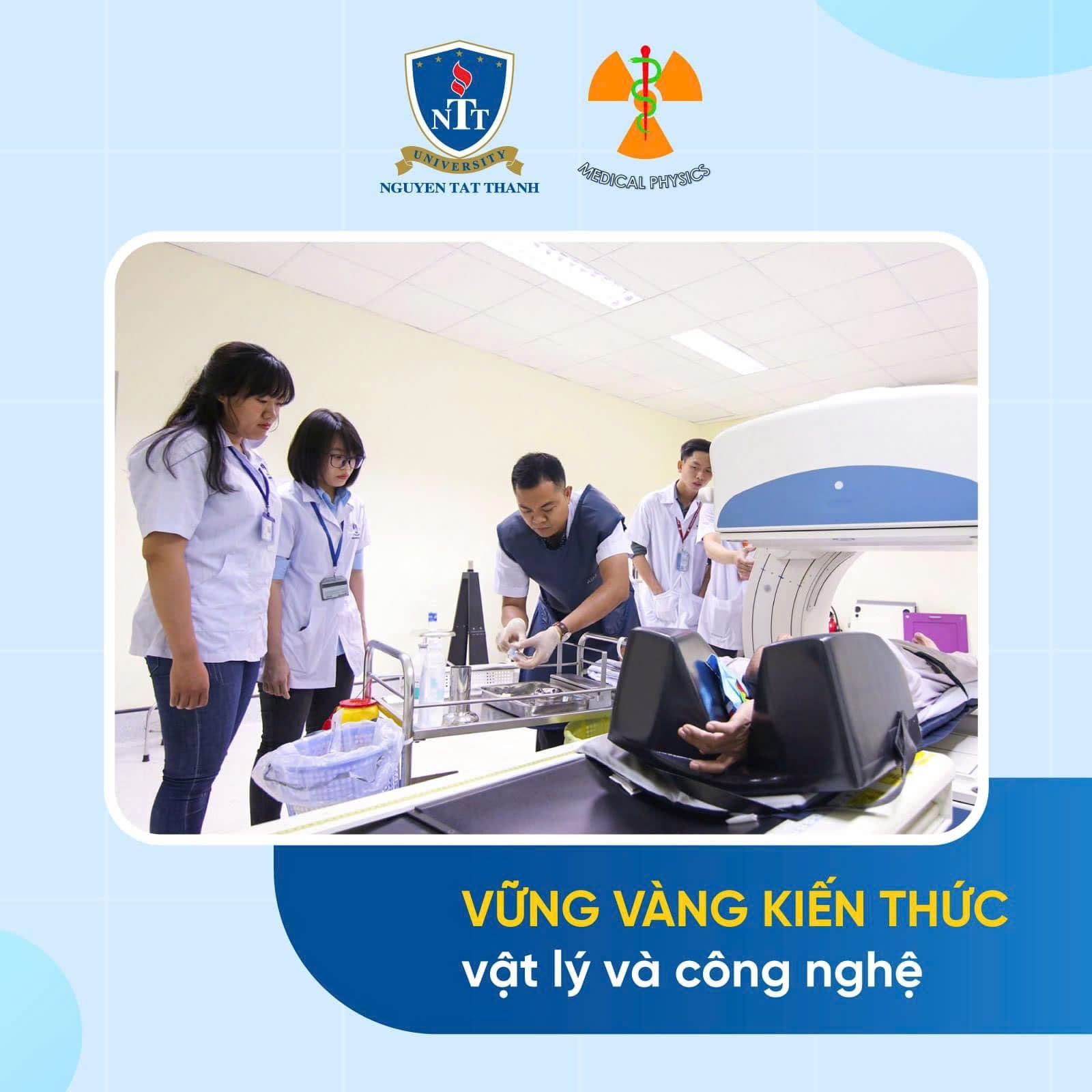 Ngành Vật lý Y khoa NTTU mang đến môi trường học tập toàn diện với nền tảng kiến thức vững chắc, đội ngũ giảng viên giàu kinh nghiệm, hệ thống phòng thực hành hiện đại và cơ hội kiến tập – thực tập tại các bệnh viện lớn.