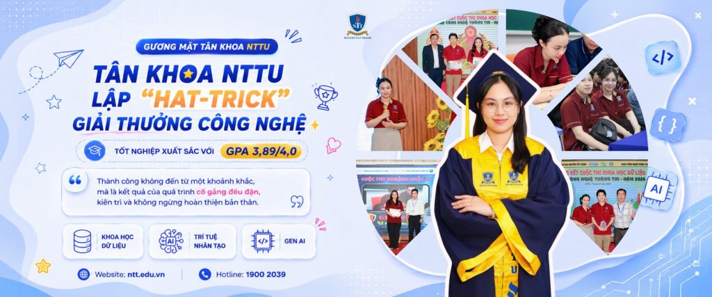Tân khoa NTTU “ẵm” ba giải công nghệ, tốt nghiệp xuất sắc với GPA 3,89/4,0