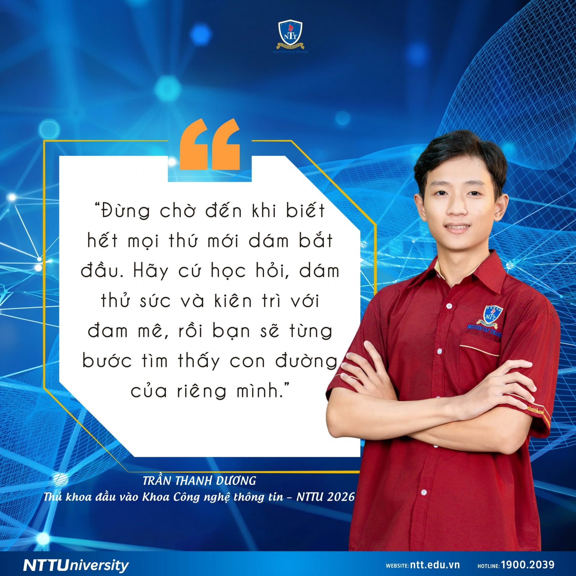 Trần Thanh Dương tiếp tục theo đuổi niềm đam mê công nghệ tại NTTU sau khi tốt nghiệp trung cấp loại xuất sắc và trở thành thủ khoa đầu vào Khoa Công nghệ thông tin, Khóa 2026.